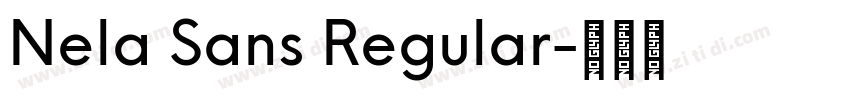 Nela Sans Regular字体转换 Nela Sans Regular字体转换